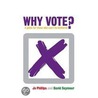 Why Vote? by Jo Phillips