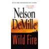 Wild Fire door Nelson Demille