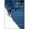 Wild Snow door Louis W. Dawson