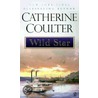 Wild Star door Catherine Coulter