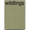 Wildlings by Robert Wirth