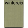 Wintereis door Peter van Gestel