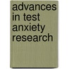 Advances in test anxiety research by Onbekend