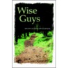 Wise Guys door Jeff Hendley