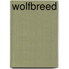 Wolfbreed door S.A. Swann