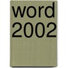 Word 2002 by Deborah Hinkle