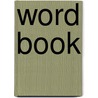 Word Book door Edward Christian Glass