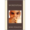 Wordspeak by Kirk DeMatas