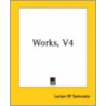 Works, V4 door Lucian Of Samosata