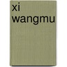 Xi Wangmu by Miriam T. Timpledon