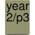 Year 2/P3