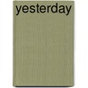 Yesterday door Max Scheler