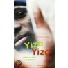 Yizo Yizo by Unknown