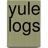 Yule Logs door G.A. (George Alfred) Henty