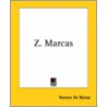 Z. Marcas door Honoré de Balzac