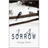 1 4 Sorrow by George Taylor