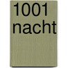 1001 Nacht by Unknown