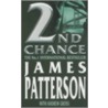 2nd Chance by James Patterson with