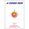 A Good Run by Keith E. Stuart