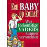 Een baby op komst! door T. Hill