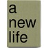 A New Life