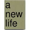 A New Life door Donald Wicklander