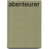 Abenteurer by Tony Wolf