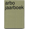 Arbo jaarboek door Onbekend
