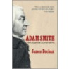 Adam Smith by James Buchan