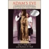 Adam's Eve by J.D. and Barbara D. Hall Jon C. Hall