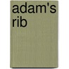 Adam's Rib by Martin G. Vorhaus