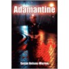 Adamantine door Susan Nelson-Warren