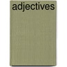 Adjectives by Deborah Lambert