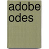 Adobe Odes door Pat Mora