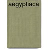 Aegyptiaca by Georg Ebers