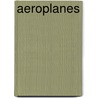 Aeroplanes door Dr Simon Adams