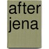 After Jena
