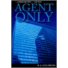 Agent Only door R.J. Goldberg