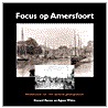 Focus op Amersfoort by G. Raven