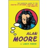 Alan Moore door Lance Parkin