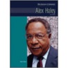 Alex Haley by Heather Lehr Wagner