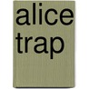 Alice Trap door Kate Rhodes