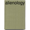 Alienology door Dugald Steer