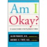 Am I Okay? door Michael B. First