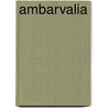 Ambarvalia by Thomas Burbidge