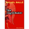 Angelmaker by Kirstie Ball