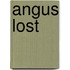 Angus Lost