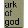 Ark of God door Joseph Parker