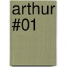 Arthur #01 door Landoll