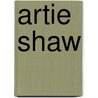Artie Shaw by John White